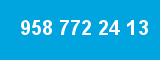 958 772 24 13